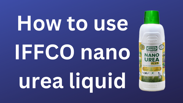 IFFCO nano urea liquid use